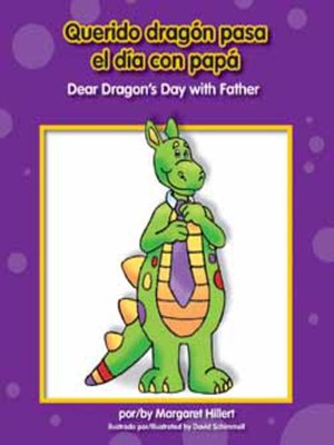 cover image of Querido dragón pasa el día con papá / Dear Dragon's Day with Father
